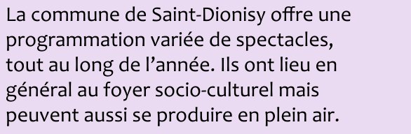 La commune de Saint-Dionisy offre
