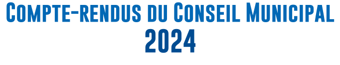 Compte-rendus du Conseil Municipal