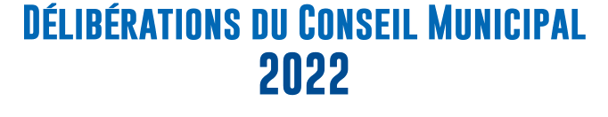 Délibérations du Conseil Municipal