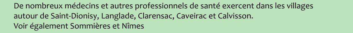 De nombreux médecins et autres